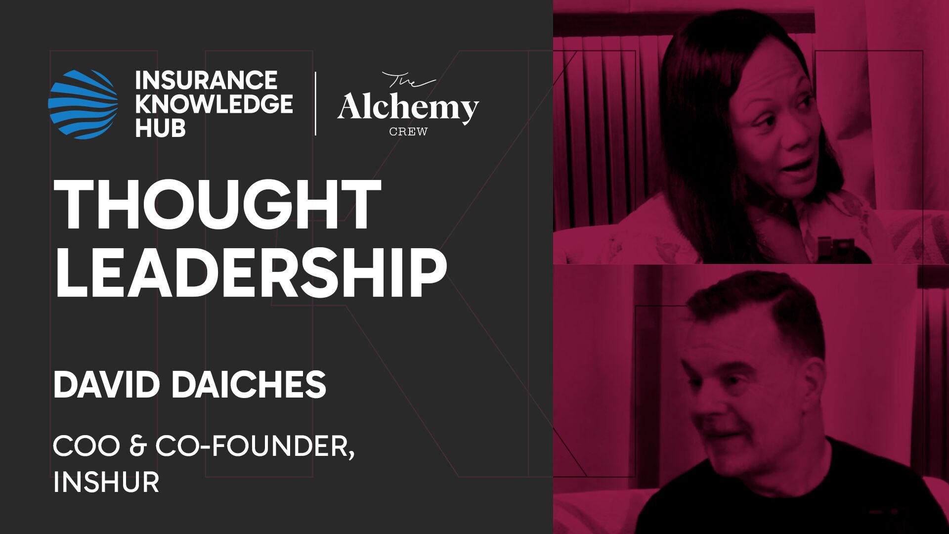 Sabine VanderLinden with David Daiches, Co-founder & COO of INSHUR